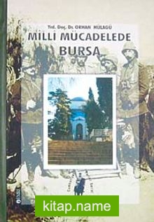 Milli Mücadelede Bursa (1-F-12)