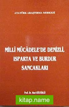 Milli Mücadele’de Denizli, Isparta ve Burdur Sancakları