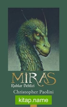Miras – Ruhlar Dehlizi / Miras Üçlemesi 4