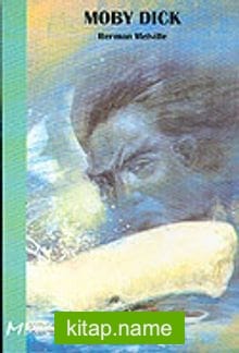 Moby Dick / Çocuk Klasikleri Yeşil Dizi