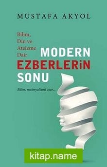 Modern Ezberlerin Sonu