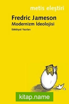 Modernizm İdeolojisi Edebiyat Yazıları