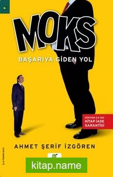 Moks Başarıya Giden Yol