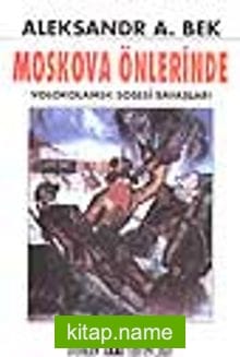 Moskova Önlerinde/Volokolamsk Şosesi Savaşları