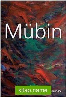 Mübin Orhon – Robert ve Lisa Sainsbury Koleksiyonu
