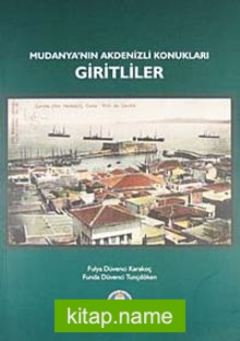 Mudanya’nın Akdenizli Konukları Giritliler (5-A-2)