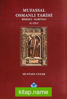 Mufassal Osmanlı Tarihi (6 Cilt) Resimli – Haritalı