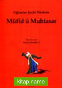 Müfid ü Muhtasar (Oğlanlar Şeyhi İbrahim )