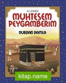 Muhteşem Peygamberim