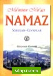 Mü’minin Mir’acı Namaz / Sorular-Cevaplar