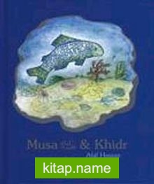 Musa und Khidr (Afaf Hassan)
