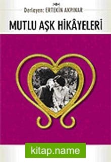 Mutlu Aşk Hikayeleri