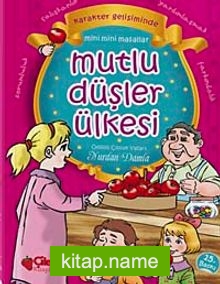 Mutlu Düşler Ülkesi (Gül Nineden Masallar) (Ciltli)