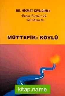 Müttefik:Köylü / Yol Dizi