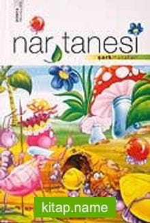 Nar Tanesi / Şark Masalları