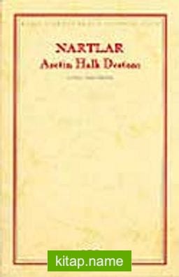 Nartlar / Asetin Halk Destanı