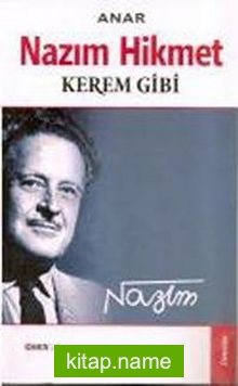 Nazım Hikmet Kerem Gibi