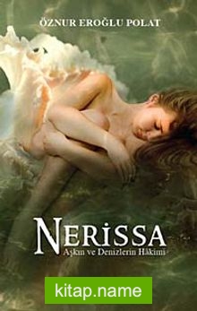 Nerissa  Aşkın ve Denizlerin Hakimi
