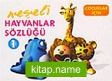 Neşeli Hayvanlar Sözlüğü – 1