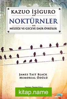 Noktürnler  Müziğe ve Geceye Dair Öyküler