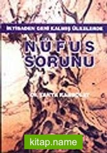 Nüfus Sorunuİktisaden Geri Kalmış Ülkelerde