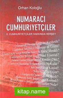 Numaracı Cumhuriyetçiler  II. Cumhuriyetçiler Hakkında Herşey