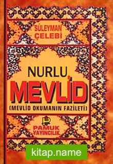 Nurlu Mevlid (İlahi-006)