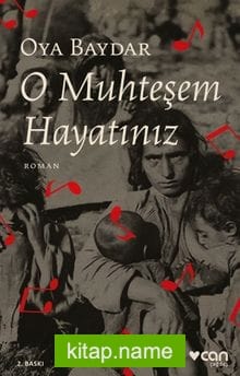 O Muhteşem Hayatınız