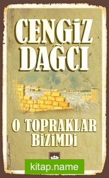 O Topraklar Bizimdi