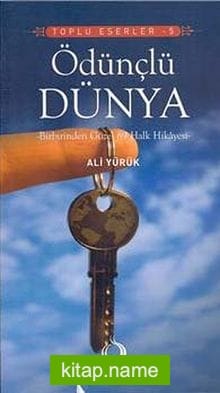 Ödünçlü Dünya / Toplu Eserler -5