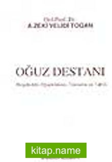 Oğuz Destanı – Reşideddin Oğuznamesi, Tercüme ve Tahlili