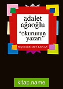 Okurun Yazarı / Seçmeler Sefa Kaplan