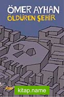 Öldüren Şehir