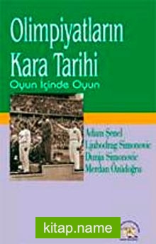 Olimpiyatların Kara Tarihi  Oyun İçinde Oyun