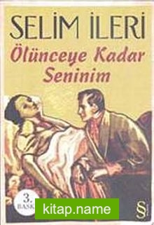 Ölünceye Kadar Seninim