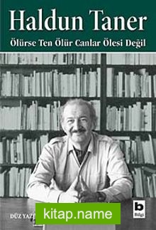 Ölürse Ten Ölür Canlar Ölesi Değil