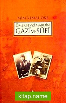 Ömer Fevzi Mardin Gazi ve Sufi