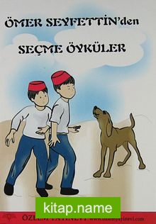 Ömer Seyfettin’den Seçme Öyküler