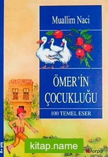 Ömer’in Çocukluğu /  100 Temel Eser (8+ Yaş)