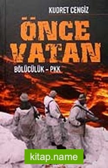 Önce Vatan / Bölücülük – PKK
