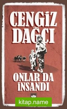 Onlar Da İnsandı