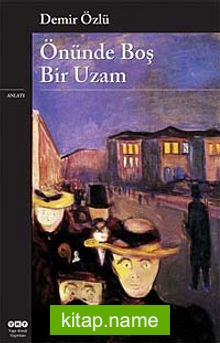 Önünde Boş Bir Uzam