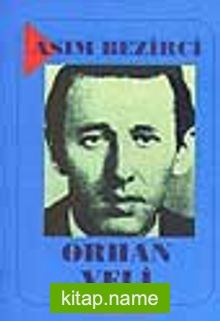 Orhan Veli (yaşamı, kişiliği, sanatı, eserleri)