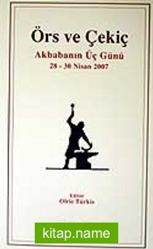 Örs ve Çekiç / Akbabanın Üç Günü 28-30 Nisan 2007