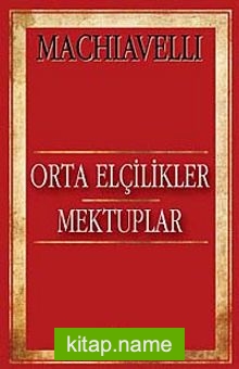 Orta Elçilikler Mektuplar