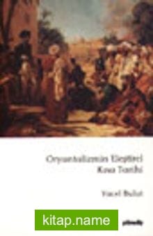 Oryantalizmin Eleştirel Kısa Tarihi