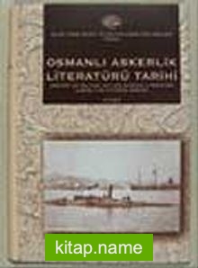 Osmanlı Askerlik Literatürü Tarihi I – II Cilt (History of Military Art and Science Literature During the Ottoman Period)