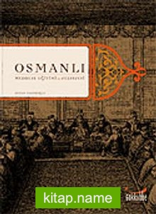 Osmanlı Medrese Eğitimi ve Felsefesi