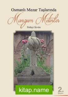 Osmanlı Mezar Taşlarında Manzum Metinler