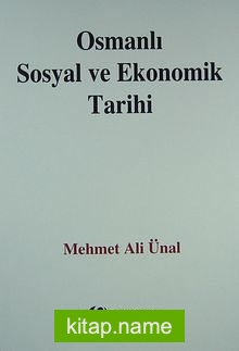 Osmanlı Sosyal ve Ekonomik Tarihi